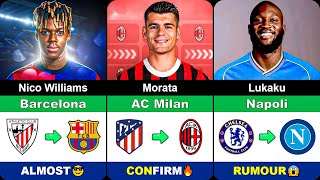 Latest CONFIRMED and RUMOUR Summer Transfers 2024 🤪🔥 FT Nico Williams Lukaku Morata [upl. by Aiynot]