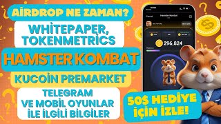 Hamster Kombat  Airdrop Token Fiyatı  Whitepaper  Kucoin Premarket  50 Bayram Hediyesi Kazan [upl. by Greggs]