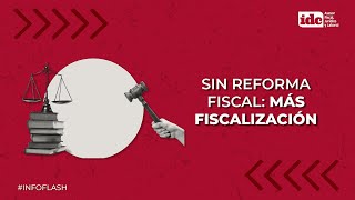 Sin reforma fiscal ¿habrá más fiscalización [upl. by Elleiad749]