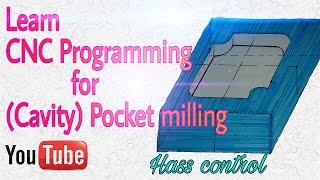 CNC Programming  learn to produce cavity in workpiece  Pocket Milling  CNC Programming in Hindi [upl. by Nessah536]