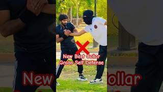 New Best Collar Grabs Self Defence selfdefence rajatayyab selfedefense kravmaga fightback [upl. by Alisan]