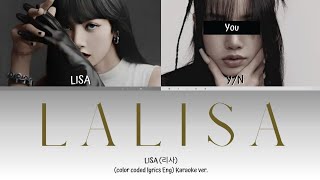 LISA  YOU LALISA Color coded lyrics EngKorean Karaoke ver [upl. by Syd346]