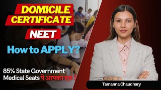 Domicile Certificate for NEET  Application Process for Different States  TamannaChaudhary [upl. by Tserof]