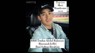 HRH Tunku Abdul Rahman Hassanal Jeffri Ibni Sultan Ibrahim TOP 100 Most Handsome 2021 [upl. by Atiuqehc]