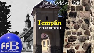 Templin im Wandel der Zeit [upl. by Coral]