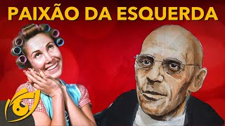 POR QUE a ESQUERDA AMA Michel Foucault [upl. by Wilder912]