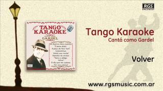 Tango Karaoke  Cantá como Gardel  Volver [upl. by Balkin79]