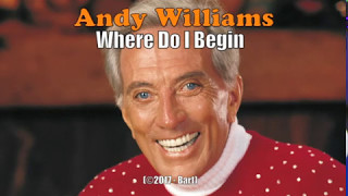 Andy Williams  Where Do I Begin Karaoke [upl. by Whitver]