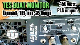 review tes power Ashley ev 3000 buat monitor [upl. by Manard256]