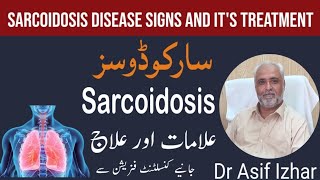 sarcoidosis treatment in hindi  sarcoidosis disease in hindi  sarcoidosis in urdu dr asif izhar [upl. by Aniz930]