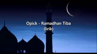 Opick Ramadhan Tiba [upl. by Haliehs]