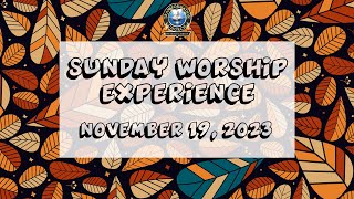 Sunday Worship Experience November 19 2023 [upl. by Mcloughlin]