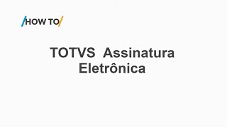 How To  Como realizar assinatura com certificado digital ICPBRASIL TOTVSAssinaturaEletrônica [upl. by Edlihtam]