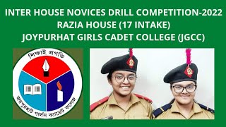 RAZIA HOUSE  Inter House Novices Drill Competition2022  Joypurhat Girls Cadet College JGCC [upl. by Jaimie898]