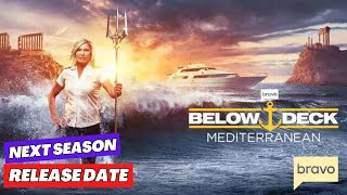 Below Deck Mediterranean Season 9 Release Date Cast Trailer and Everything We Know [upl. by Lesna388]