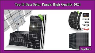 ✅ Top 10 Best Solar Panels High Quality 2024 [upl. by Aij]