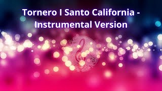 Tornero I Santo California  Instrumental Version [upl. by Rein685]