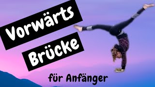 Vorwärts Brücke  Tutorial  Turnen  Turnanfänger [upl. by Notlef]