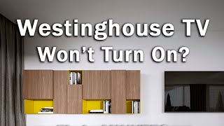 Westinghouse Roku TV Wont Turn On  How to Fix [upl. by Aerehs279]