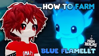 How To Farm New Mob  Blue Flamelet in High Realms Roblox Vespy Roblox HighRealms [upl. by Kenric]