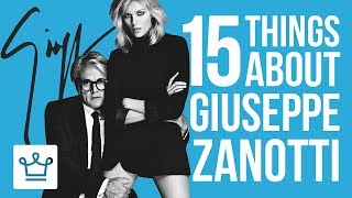 15 Things You Didn’t Know About Giuseppe Zanotti [upl. by Weinert]