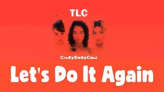 TLC  Lets Do It Again Reaction [upl. by Eylloh]