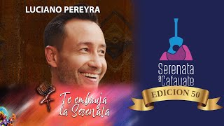 LUCIANO PEREYRA  Serenata a Cafayate 2024 [upl. by Albie]