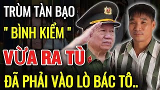 quotBÌNH KIỂMquot Giang Hồ Khét Tiếng Tàn Bạo VỪA RA TÙ  LẠI PHẢI VÀO LÒ BÁC TÔ  Điều Bí Ẩn [upl. by Scarito]