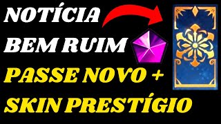 Nova Notícia Bem Ruim para Novo Passe e Skin Prestígio do League of Legends [upl. by Erick565]