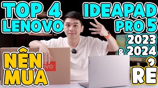 TOP 4 Laptop Lenovo IdeaPad Pro 5 16quot 2023 amp 2024  Giá RẺ và TỐT NHẤT hiện tại  LaptopWorld [upl. by Gigi]