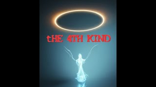 The Fourth Kind [upl. by Boeschen]