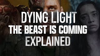 Dying Light The Beast Explained [upl. by Launce303]