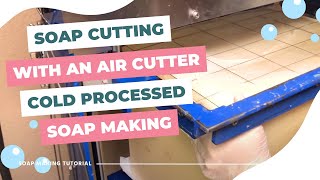 Using an Air Cutter to Cut a 120 lb Block of Soap 🗡️ Cold Process Soap Making [upl. by Boy567]