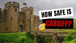 Is Cardiff Safe  Top 10 Most Dangerous Areas [upl. by Chabot]