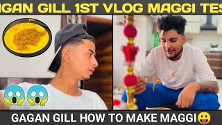 Gagan gill vlog  Maggi make gagan gill😝😝gagan gill Maggi Bna rehai hai😹😹 [upl. by Nesbitt]