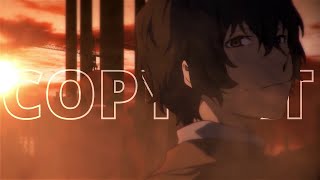 AMV Dazai Osamu  Copycat [upl. by Trebla]