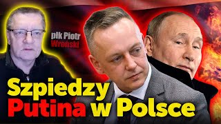 Szpiedzy Putina w Polsce Płk Piotr Wroński o tym ilu wspólników miał sędzia od Ziobry w Polsce [upl. by Aicirtam92]