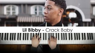 Lil Bibby  Crack Baby Piano Cover  Dedication 834 [upl. by Felton139]