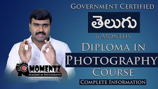 Diploma in Photography  Govt Certified 6 Months  Jun 6 2024  TelEng Medium  Hyd amp Rajahmundry [upl. by Essilec]