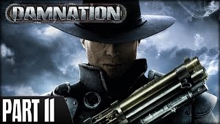 Damnation PS3  Walkthrough Part 11 [upl. by Munson]