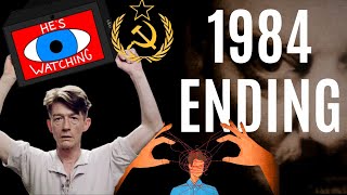 1984 ENDING EXPLAINED  DANGERS OF TOTALITARIAN STATES [upl. by Wilma431]