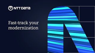 How NTT DATA Helps You Fasttrack Your Modernization [upl. by Eremehc446]