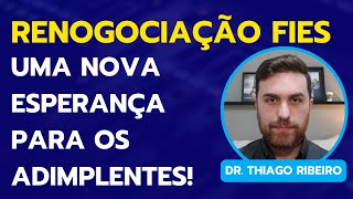 Veja agora como os Adimplentes podem conseguir maior desconto Renegociação Fies [upl. by Dlaregztif911]