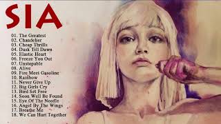 SIA Best Songs Of All Time  Greatest Hits Of SIA Full Album 2018 [upl. by Samuella]