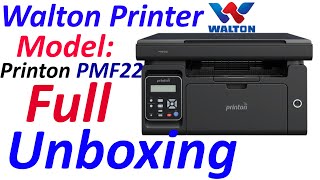 Walton Printer  Printon PMF22  Walton Printer Unboxing  Model Printon PMF22  Part 1 [upl. by Claudio844]