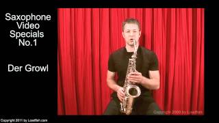 Tonwerk Seminare Special Saxophone VideoSpecials No1  Der Growl  Growling [upl. by Saref]