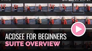 ACDSee Photo Studio for Beginners 2 A Really Suite Overview [upl. by Ethe]