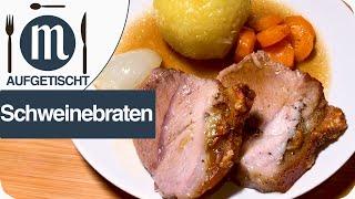 Schweinebraten mit Knödel Der bayerische Klassiker [upl. by Erv]