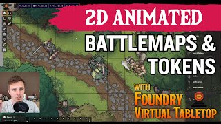 Animated Battlemaps amp Animated Tokens in Foundry VTT [upl. by Alicul]