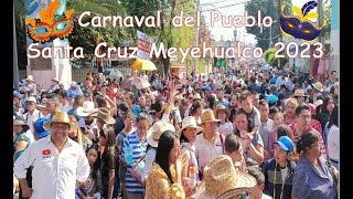 Carnaval del Pueblo de Santa Cruz Meyehualco edición 2023 [upl. by Savick]